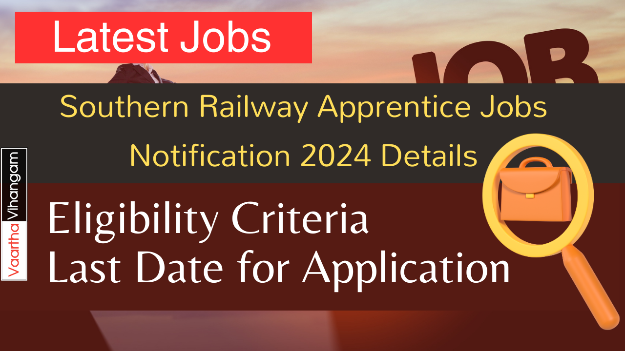 Southern Railway Apprentice Jobs Notification 2024 Details